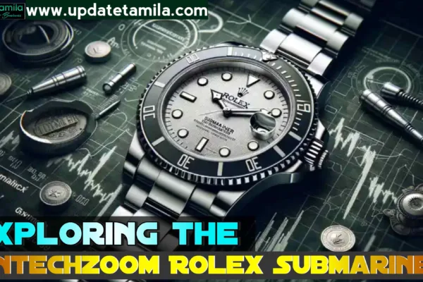 Exploring the FintechZoom Rolex Submariner: A Timepiece of Innovation and Prestige in 2024