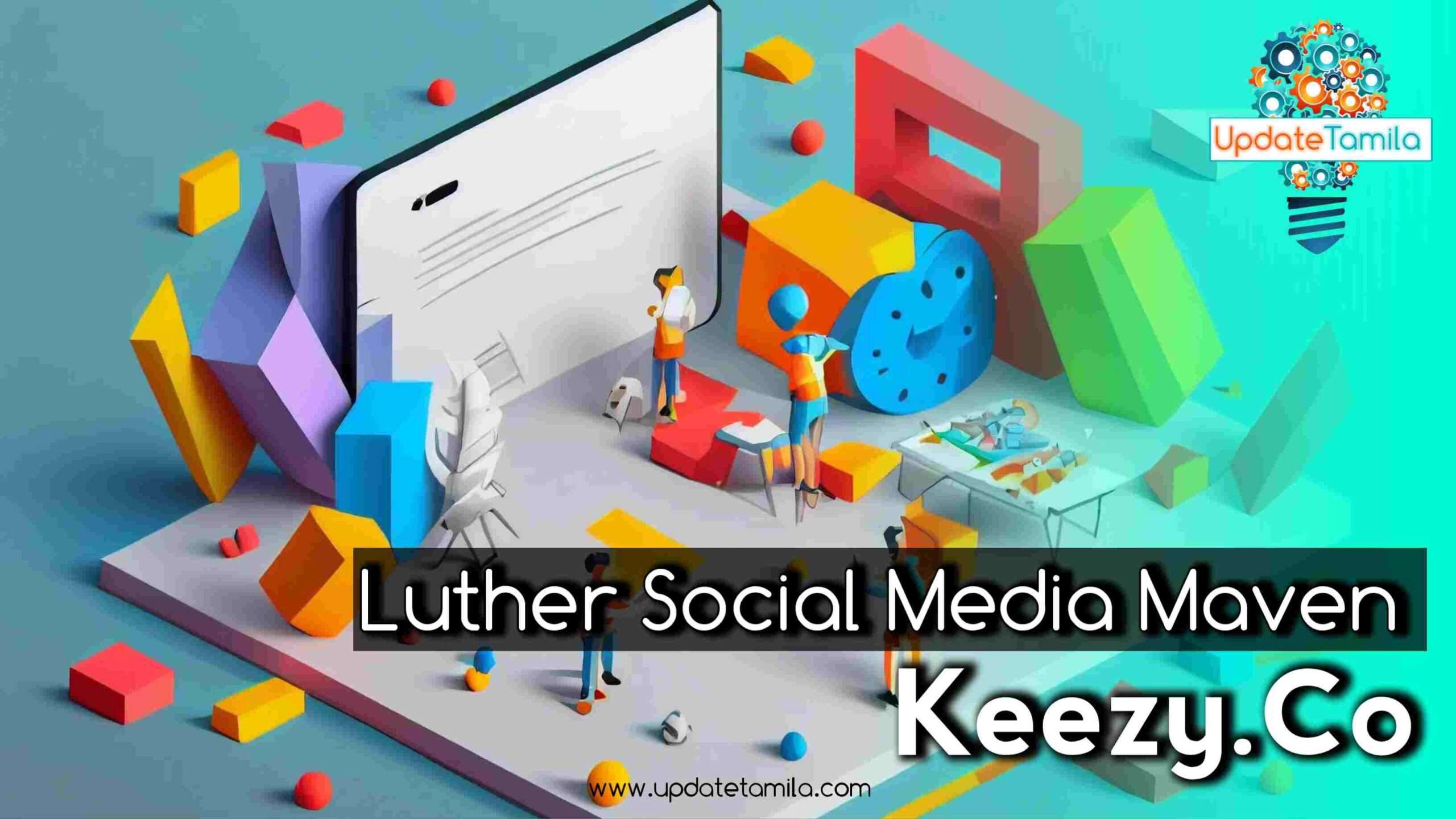 Luther: Social Media Maven at Keezy.co